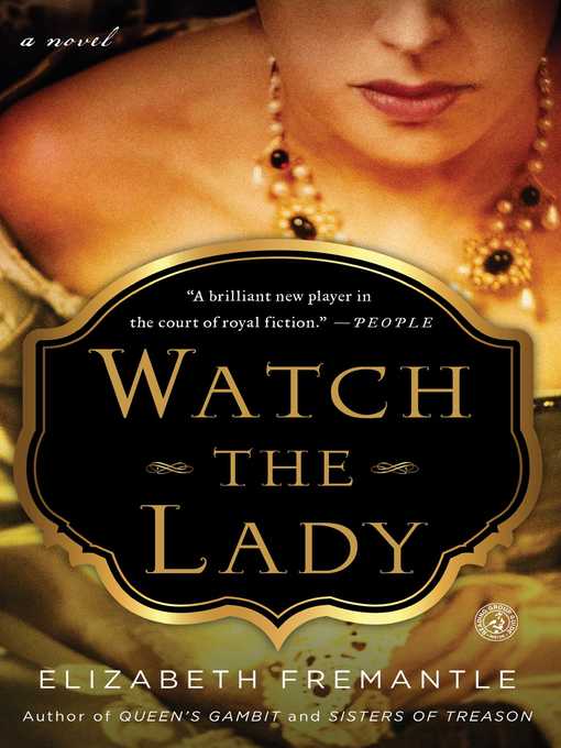 Title details for Watch the Lady by Elizabeth Fremantle - Wait list